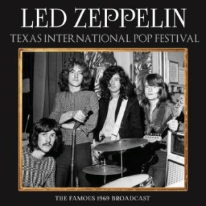 Led Zeppelin - Texas International (Live Broadcast in der Gruppe CD / Hårdrock bei Bengans Skivbutik AB (3838146)