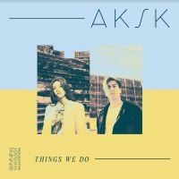 Aksk - Things We Do in der Gruppe VINYL / Dance-Techno bei Bengans Skivbutik AB (3838897)