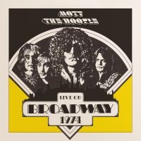 Mott The Hoople - Live On Broadway 1974 (2 Lp Vinyl) in der Gruppe UNSERE TIPPS / Weihnachtsgeschenktipp Vinyl bei Bengans Skivbutik AB (3838937)