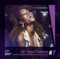 Blandade Artister - 80'S Soul Classics Vol 7 in der Gruppe CD / RnB-Soul bei Bengans Skivbutik AB (3839078)