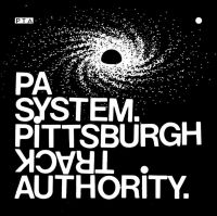 PITTSBURGH TRACK AUTHORITY - PA SYSTEM in der Gruppe VINYL / Dance-Techno,Pop-Rock bei Bengans Skivbutik AB (3840204)