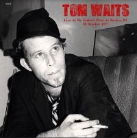 Waits Tom - Live At My Fathers Place Oct.1977 in der Gruppe VINYL / Pop-Rock bei Bengans Skivbutik AB (3841067)