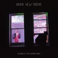 Brand New Friend - Seatbelts For Aeroplanes in der Gruppe VINYL / Pop-Rock bei Bengans Skivbutik AB (3842577)