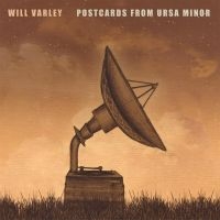 Will Varley - Postcards From Ursa Minor in der Gruppe CD / Pop-Rock bei Bengans Skivbutik AB (3842652)