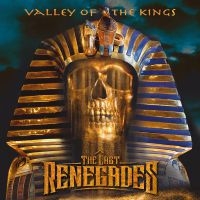 Last Renegades The - Valley Of The Kings (Digipack) in der Gruppe CD / Hårdrock bei Bengans Skivbutik AB (3842920)