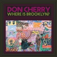 Cherry Don - Where Is Brooklyn? (Clear Vinyl) in der Gruppe VINYL / Jazz bei Bengans Skivbutik AB (3843481)