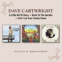 Cartwright Dave - A Little Bit Of Glory/Back In The.. in der Gruppe CD / Pop-Rock bei Bengans Skivbutik AB (3846214)