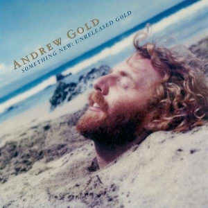 Gold Andrew - Something New: Unreleased Gold in der Gruppe UNSERE TIPPS / Record Store Day / RSD2013-2020 bei Bengans Skivbutik AB (3846847)