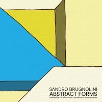 Brugnolini Sandro - Abstract Forms in der Gruppe VINYL / Pop-Rock bei Bengans Skivbutik AB (3847227)