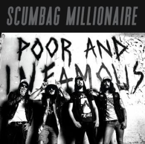 Scumbag Millionaire - Poor & Infamous (Vinyl Lp) in der Gruppe VINYL / Hårdrock,Svensk Musik bei Bengans Skivbutik AB (3847264)