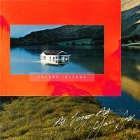 Future Islands - As Long As You Are in der Gruppe CD / Pop-Rock bei Bengans Skivbutik AB (3848155)