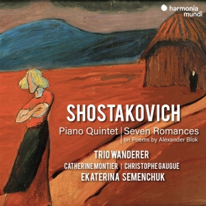 Trio Wanderer / Ekaterina Semenchuk - Shostakovich: Piano Quintet / Seven Romances in der Gruppe CD / Klassiskt,Övrigt bei Bengans Skivbutik AB (3848464)