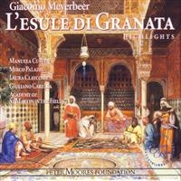 GIULIANO CARELLA - MEYERBEER: L'ESULE DI GRANATA in der Gruppe UNSERE TIPPS / Weihnachtsgeschenktipp CD bei Bengans Skivbutik AB (3861177)