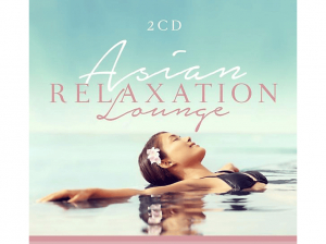 Various Artists - Asian Relaxation Lounge in der Gruppe CD / Dance-Techno,Pop-Rock bei Bengans Skivbutik AB (3866042)