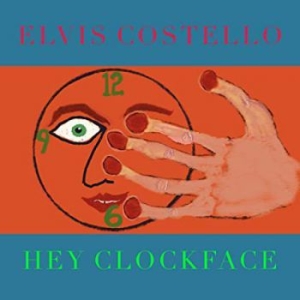 Elvis Costello - Hey Clockface in der Gruppe UNSERE TIPPS / Weihnachtsgeschenktipp CD bei Bengans Skivbutik AB (3867330)