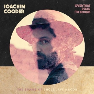 Joachim Cooder - Over That Road I'm Bound in der Gruppe CD / Pop bei Bengans Skivbutik AB (3868224)