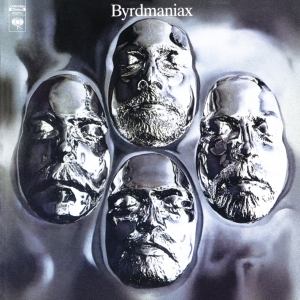 The Byrds - Byrdmaniax in der Gruppe CD / Pop-Rock,Övrigt bei Bengans Skivbutik AB (3883056)