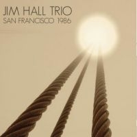 Hall Jim (Trio) - San Francisco 1986 in der Gruppe CD / Jazz bei Bengans Skivbutik AB (3894503)