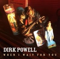 Powell Dirk - When I Wait For You in der Gruppe CD / Pop-Rock bei Bengans Skivbutik AB (3894511)