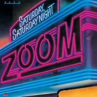 Zoom - Saturday, Saturday Night in der Gruppe CD / RnB-Soul bei Bengans Skivbutik AB (3894549)