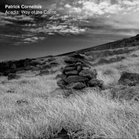 Cornelius Patrick - Acadia - Way Of The Cairns in der Gruppe VINYL / Jazz bei Bengans Skivbutik AB (3900135)