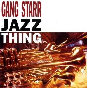 Gang Starr - Jazz Thing in der Gruppe VINYL / Hip Hop-Rap bei Bengans Skivbutik AB (3902975)