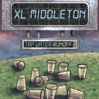 Xl Middleton - Tap Water Runoff in der Gruppe VINYL / Pop-Rock,RnB-Soul bei Bengans Skivbutik AB (3903381)