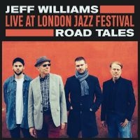 Williams Jeff - Live At London Jazz Festival - Road in der Gruppe VINYL / Jazz bei Bengans Skivbutik AB (3903401)