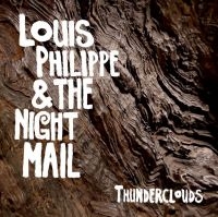 Philippe Louis And The Night Mail - Thunderclouds in der Gruppe Labels / Woah Dad / Dold_tillfall bei Bengans Skivbutik AB (3904163)