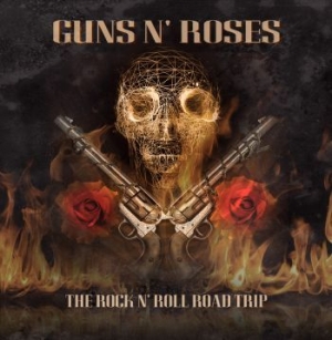 Guns N' Roses - The Rock N' Roll Road Trip in der Gruppe UNSERE TIPPS / Weihnachtsgeschenktipp CD bei Bengans Skivbutik AB (3909598)