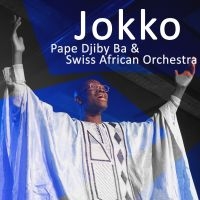 Pape Djiby Ba & Swiss African Orche - Jokko in der Gruppe CD / Jazz bei Bengans Skivbutik AB (3910675)