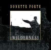 FORTE DONETTE - WILDERNESS in der Gruppe UNSERE TIPPS / Weihnachtsgeschenktipp Vinyl bei Bengans Skivbutik AB (3914878)