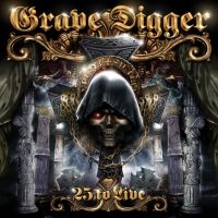 Grave Digger - 25 To Live (2 Cd + Dvd) in der Gruppe UNSERE TIPPS / Weihnachtsgeschenktipp CD bei Bengans Skivbutik AB (3917997)