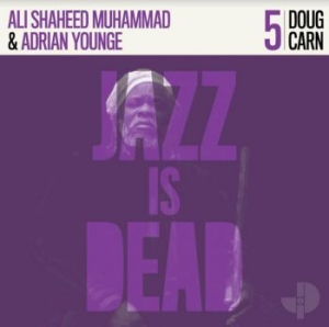 Carn Doug - Jazz Is Dead 005 in der Gruppe Labels / Woah Dad / Dold_tillfall bei Bengans Skivbutik AB (3918841)