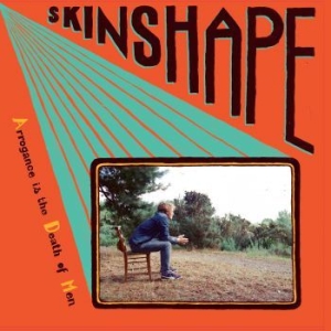 Skinshape - Arrogance Is The Death Of Men in der Gruppe Labels / Woah Dad / Dold_tillfall bei Bengans Skivbutik AB (3918843)