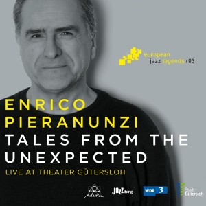 Enrico Pieranunzi - Tales From The Unexpected in der Gruppe CD / Jazz bei Bengans Skivbutik AB (3920062)