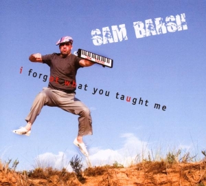 Sam Barsh - I Forgot What You Taught Me in der Gruppe CD / Jazz bei Bengans Skivbutik AB (3920100)