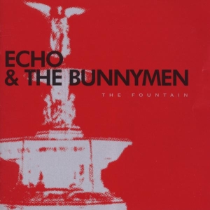 Echo And The Bunnymen - The Fountain in der Gruppe CD / Pop-Rock,Övrigt bei Bengans Skivbutik AB (3920115)