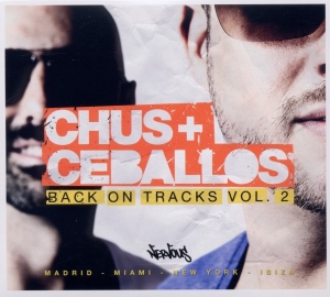 Chus & Ceballos - Back On Tracks Vol. 2 in der Gruppe CD / Dance-Techno bei Bengans Skivbutik AB (3920135)