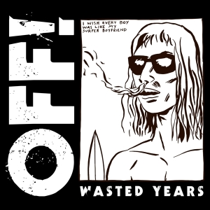 Off! - Wasted Years in der Gruppe VINYL / Punk bei Bengans Skivbutik AB (3920158)