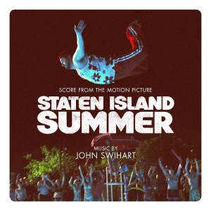 Swihart John - Staten Island Summer -Score- in der Gruppe CD / Film-Musikal bei Bengans Skivbutik AB (3920356)