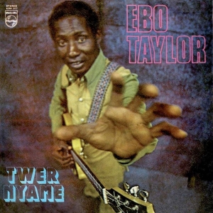 Ebo Taylor - Twer Nyame in der Gruppe VINYL / Jazz,World Music bei Bengans Skivbutik AB (3920542)