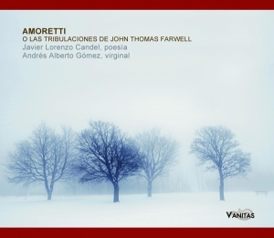 Candel Javier Lorenzo - Amoretti O Las Tribulaciones De John Thomas Farwell in der Gruppe CD / Elektroniskt,World Music bei Bengans Skivbutik AB (3920547)