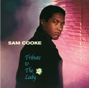 Sam Cooke - Tribute To The Lady in der Gruppe VINYL / Jazz,RnB-Soul bei Bengans Skivbutik AB (3920571)