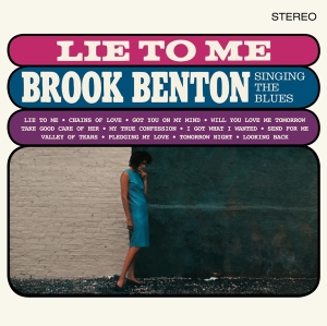 Brook Benton - Lie To Me: Brook Benton Singing The Blues in der Gruppe VINYL / RnB-Soul bei Bengans Skivbutik AB (3920694)