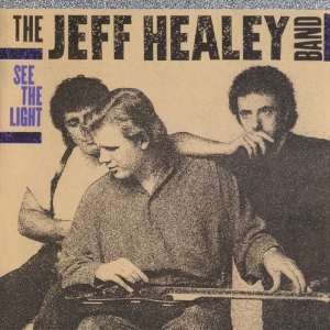 The Jeff Healey Band - See The Light in der Gruppe UNSERE TIPPS / Weihnachtsgeschenktipp CD bei Bengans Skivbutik AB (3920710)