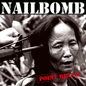 Nailbomb - Point Blank in der Gruppe UNSERE TIPPS / Weihnachtsgeschenktipp Vinyl bei Bengans Skivbutik AB (3920734)