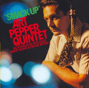 Art -Quintet- Pepper - Smack Up in der Gruppe CD / Jazz bei Bengans Skivbutik AB (3920859)