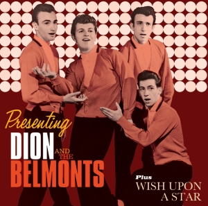 Dion & The Belmonts - Presenting Dion And The Belmonts / Wish Upon A Star in der Gruppe CD / Pop-Rock,Övrigt bei Bengans Skivbutik AB (3920860)