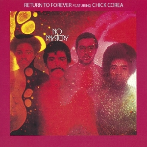 Return To Forever Ft. Chick Corea - No Mystery in der Gruppe UNSERE TIPPS / Weihnachtsgeschenktipp CD bei Bengans Skivbutik AB (3921025)